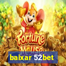 baixar 52bet